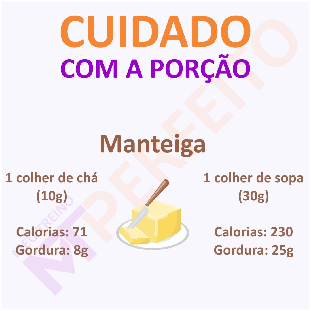 Cuidado com a porção: Manteiga