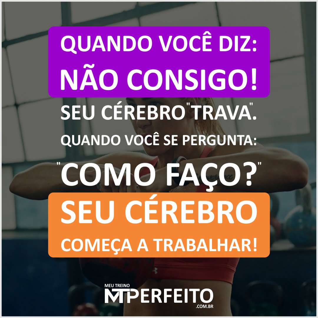 Quando você diz não consigo…