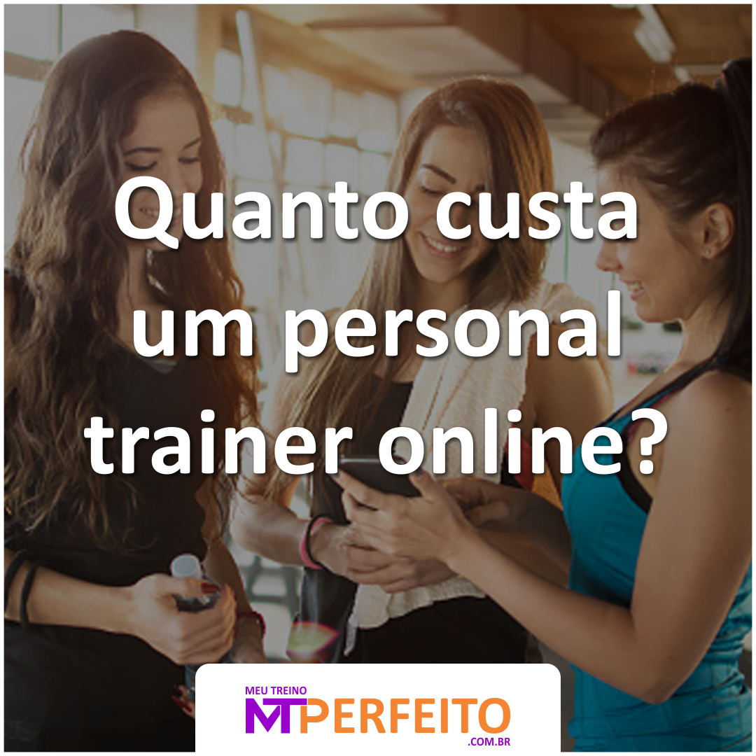 Quanto custa uma consultoria online de personal trainer?