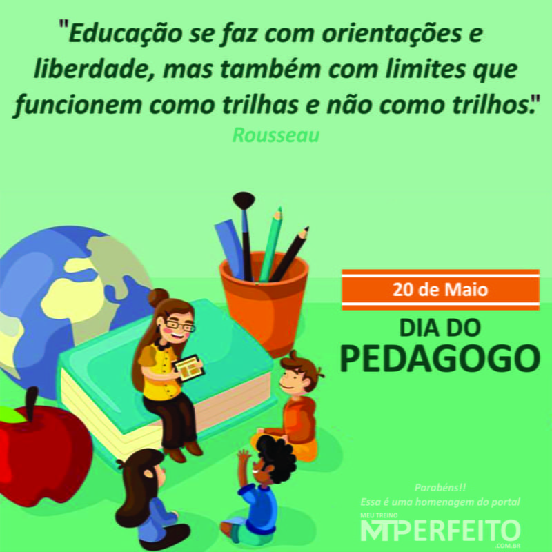 20 de Maio - Dia do Pedagogo - Meu Treino Perfeito