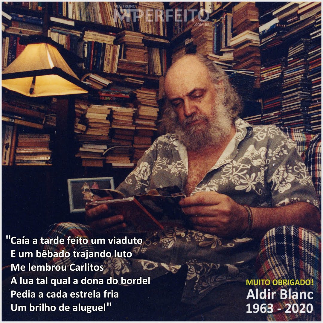 Aldir Blanc… Muito Obrigado!