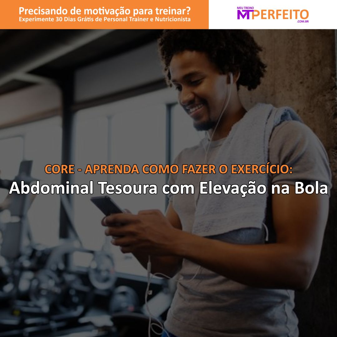 Abdominal Tesoura com Elevação na Bola