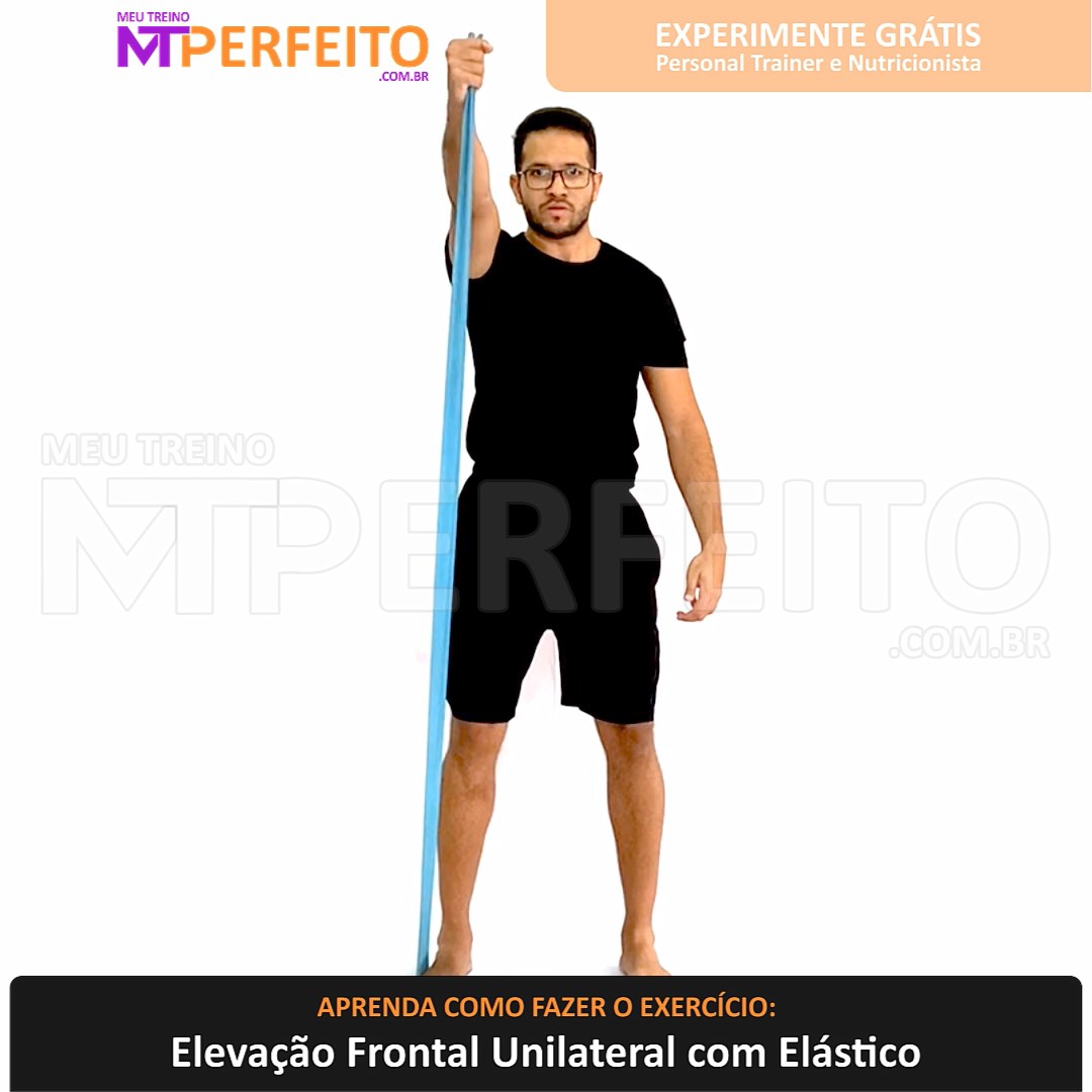 Elevação Frontal Unilateral com Elástico