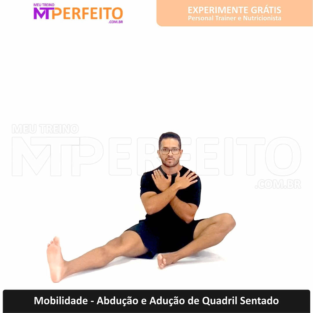 Mobilidade – Abdução e Adução de Quadril Sentado