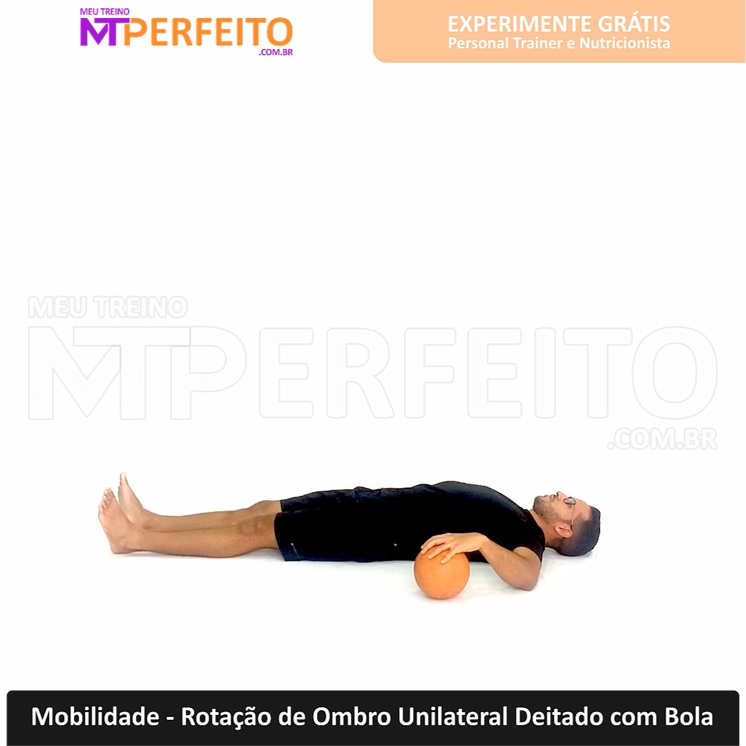 Mobilidade – Rotação de Ombro Unilateral Deitado com Bola