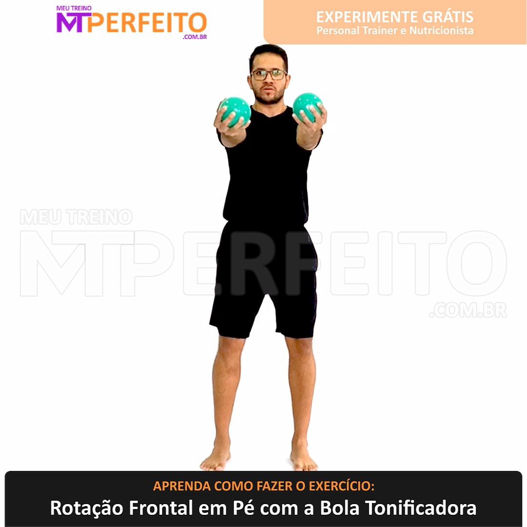 Rotação Frontal em Pé com a Bola Tonificadora