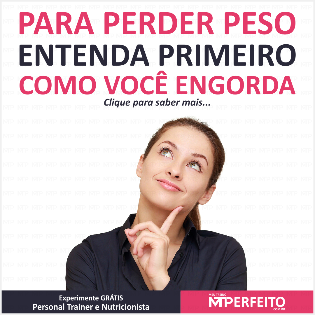 Para Perder Peso Entenda Primeiro Como Você Engorda